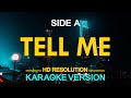 TELL ME - Side A (KARAOKE Version)