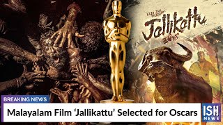 Malayalam Film ‘Jallikattu’ Selected for Oscars