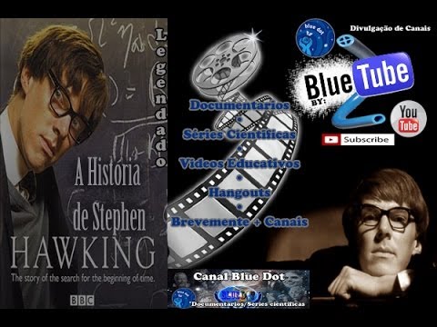 A História de Stephen Hawking O Filme (Legendado)