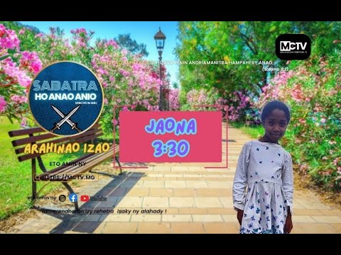 JAONA 3:30 | SABATRA HO ANAO ANIO | ZOKY ROSA | MADAGASCAR CHRISTIAN TELEVISION (MCTV)