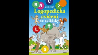 LOGOPEDICKÁ CVIČENÍ se ZVÍŘÁTKY - pracovní sešit