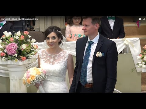 Duminică 13 Mai - Nuntă Marian și Eliza