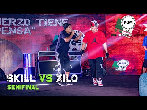 SKILL VS XILO - SEMIFINAL - FINAL NACIONAL "P09 RUMBO A MÉXICO"
