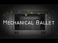 Mechanical Ballet