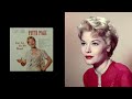 Patti Page - I Hadn't Anyone Till You