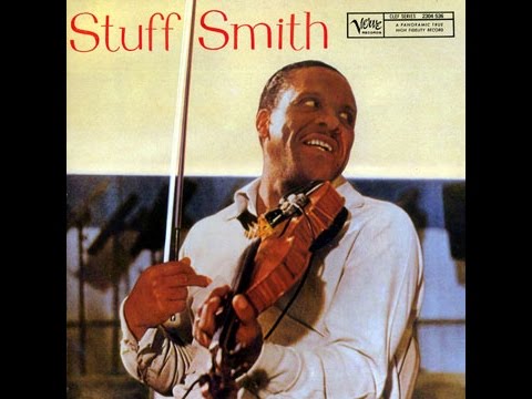Smith, Oscar Peterson, Barney Kessel, Ray Brown & Alvin Stoller - Stuff Smith (Full album)