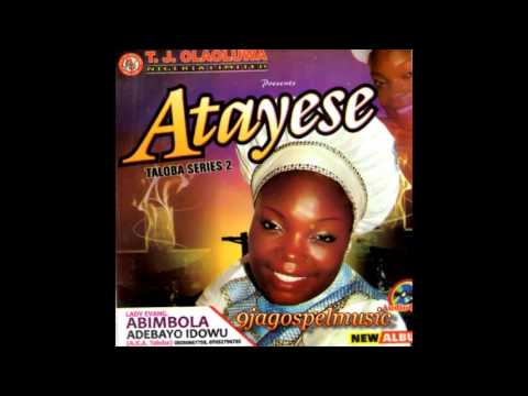Evang. Abimbola Adebayo Idowu - Atayese (Taloba Series 2)