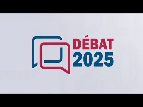 DÉBAT 2025