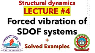 4. Forced vibration of SDOF systems//Structural dynamics + #solved examples #civil engineering