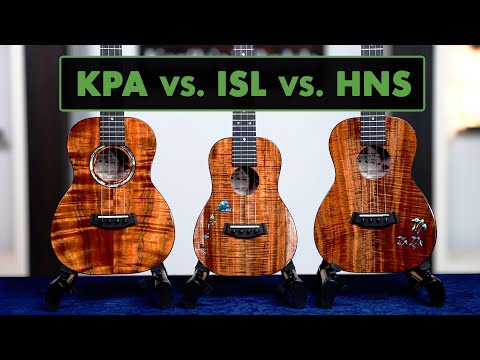 Kanileʻa ʻUkulele Model Comparison (ISL vs. HNS vs. KPA) - The Breakdown