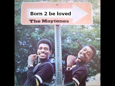 THE MAYTONES - BORN TO BE LOVED
