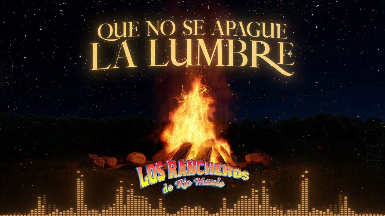 Lyrics & Translations of Que No Se Apague La Lumbre by Los Rancheros De