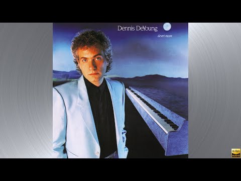 Dennis Deyoung - Desert Moon [HQ] (CC)