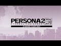 Persona 2 Change Your Way - Lyric Video
