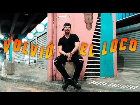 EL POETA CALLEJERO - VOLVIO EL LOCO (VIDEO OFICIAL)