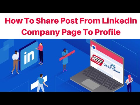How To Share Post From LinkedIn Company Page To Profile