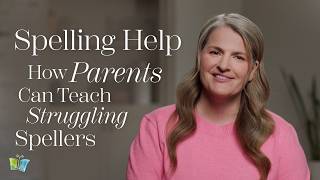 Spelling Help | How Parents Can Help Teach Struggling Spellers | The Good and the Beautiful