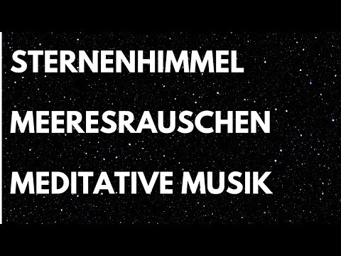 #Sterne #Meer #Sternenhimmel Sterne und Meer - Sternenbilder und Meeresrauschen  - Entspannung