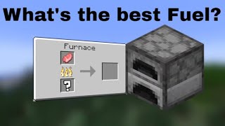 What's The Best Fuel In Minecraft?