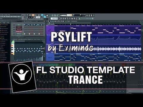 Fl Studio Trance Template - Psylift by Eximinds
