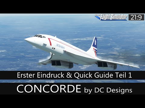 CONCORDE (DC Designs) - Erster Eindruck & Quick Guide Teil 1 ★ MSFS 2020 Deutsch