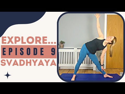 Ep. 9 EXPLORE SVADHYAYA - Powerful Hatha Yoga Flow