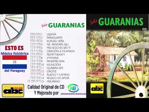 Solo Guaranias de ABC Color - CD COMPLETO (Calidad Original de CD) [Con Mejoras por HB Engch. Mus.)