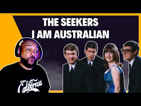 FIRST TIME REACTING TO | The Seekers - I Am Australian: Special Farewell Performance