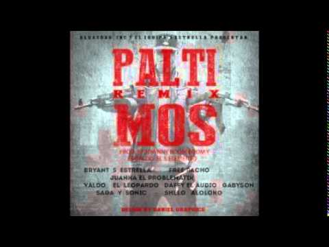 Bryant 5 Estrella Ft. Pacho, Juanka, Valdo El Leopardo & Más - Paltimos (Official Remix)