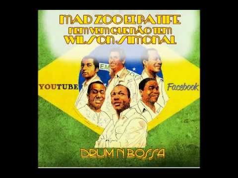 (Mad Zoo ft Patife) Wilson Simonal - Nem vem que não tem (www.facebook.com/drumnbossa)