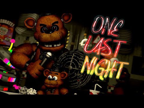 (SFM/FNAF/UCN) One Last Night by Siege Rising ft. CG5, HalaCG, Nenorama