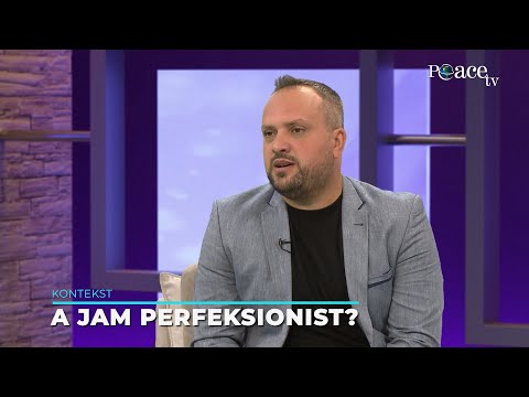 Kontekst | 96. A jam Perfeksionist? - Agron Terziqi