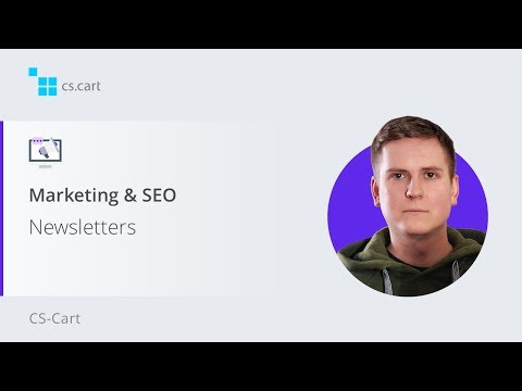 9.6. CS-Cart Software: Marketing — Newsletters