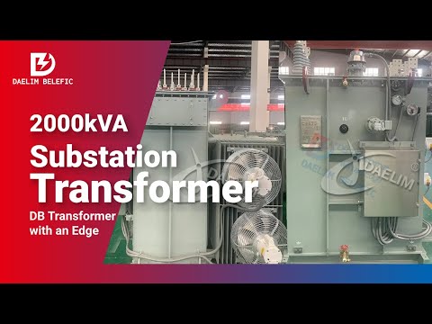 2000 kVA Substation Transformer | Daelim Belefic | Transformers