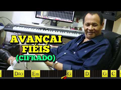 AVANÇAI FIÉIS - 471. HARPA CRISTÃ - (CIFRADO) - Carlos José