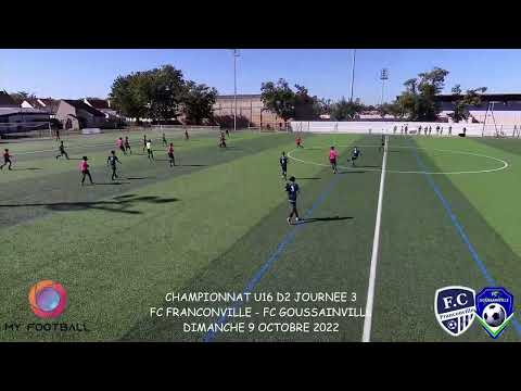 DIMANCHE 9 OCTOBRE U16 D2 FC FRANCONVILLE - FC GOUSSAINVILLE LES BUTS