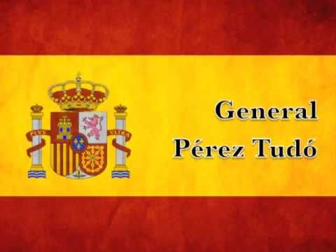 Marchas Militares de España - General Pérez Tudó