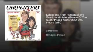 Selections From "Nutcracker": Overture Miniature/Dance Of The Sugar Plum Fairies/Valse Des...