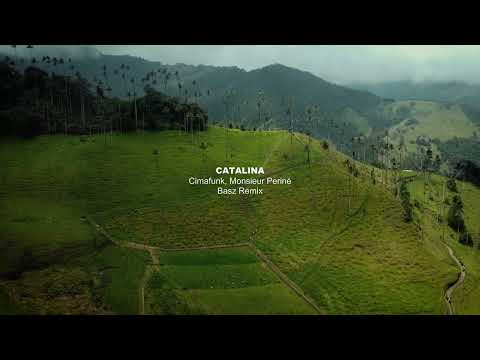 Cimafunk, Monsieur Périné - Catalina (Basz Remix)