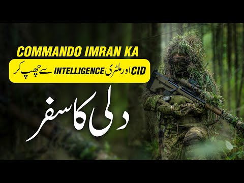 Commando Imran's Secretly trip to Delhi from CID and Military Intelligence - SARFAROSH 2.0 Ep 94