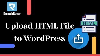 Easily Upload HTML File to Wordpress Website : 2024