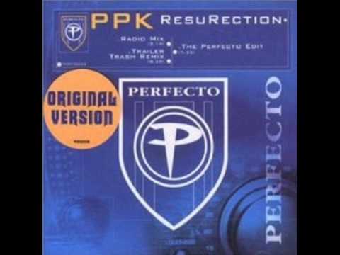 PPK Resurrection 2009 DJ Grin Dee remix