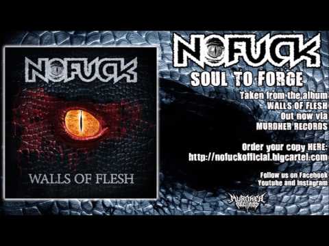 Nofuck - Soul to Forge (Official Track Stream)