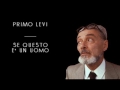 Primo Levi - Se Questo E' Un Uomo (Solo audio)
