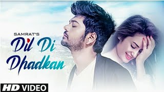 Dil Di Dhadkan: Samrat Song