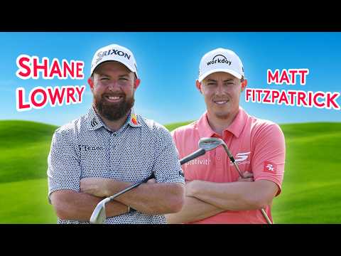 Inside the Short Game of Shane Lowry & Matt Fitzpatrick