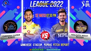 Wankhede Stadium Pitch Report - CSK vs KKR 2022 | Chennai vs Kolkata | IPL Match  |Dream11