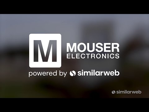 Mouser Electronics Fuels Their Rapid Growth with Similarweb