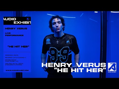 Henry Verus - He Hit Her (Live Performance) | Audio Exhibit