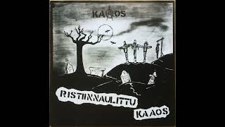 KAAOS - Ristiinnaulittu Kaaos 1984 Full Album